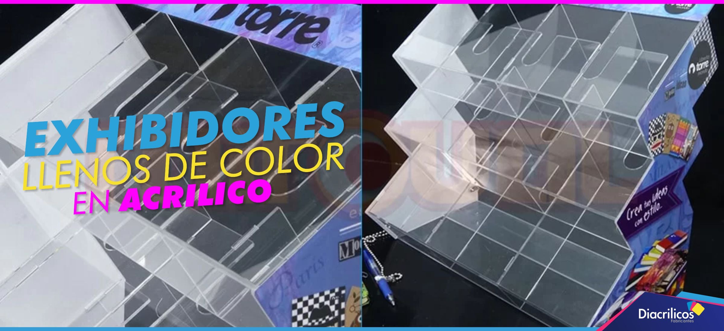 Exhibidores llenos de color - Diacrílicos