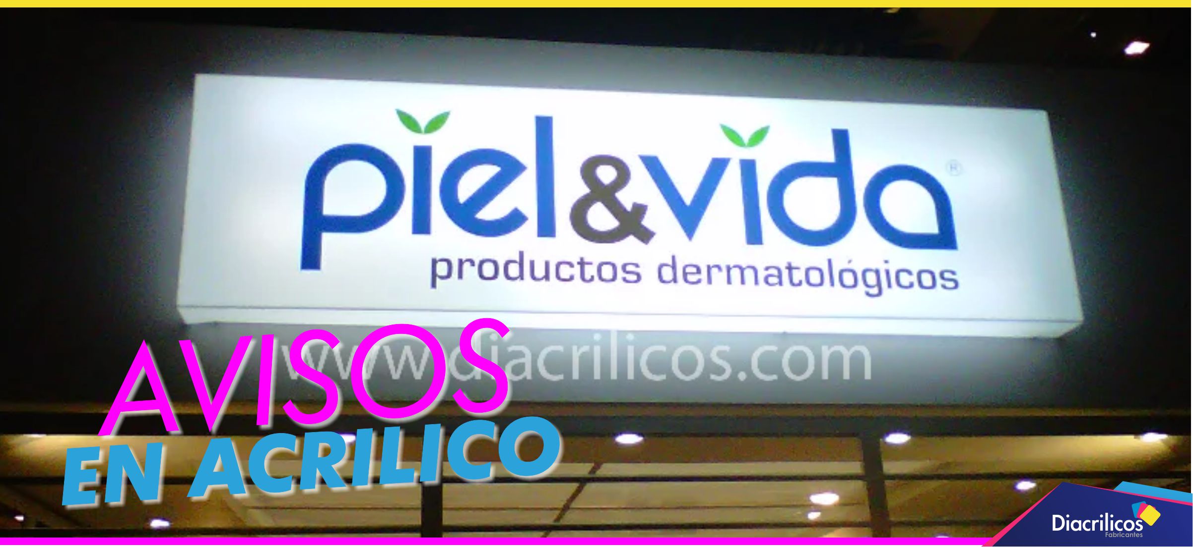 La mejor solución para sus avisos en acrílico - Diacrílicos